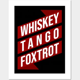 WHhiskey Tango Foxtrot Posters and Art